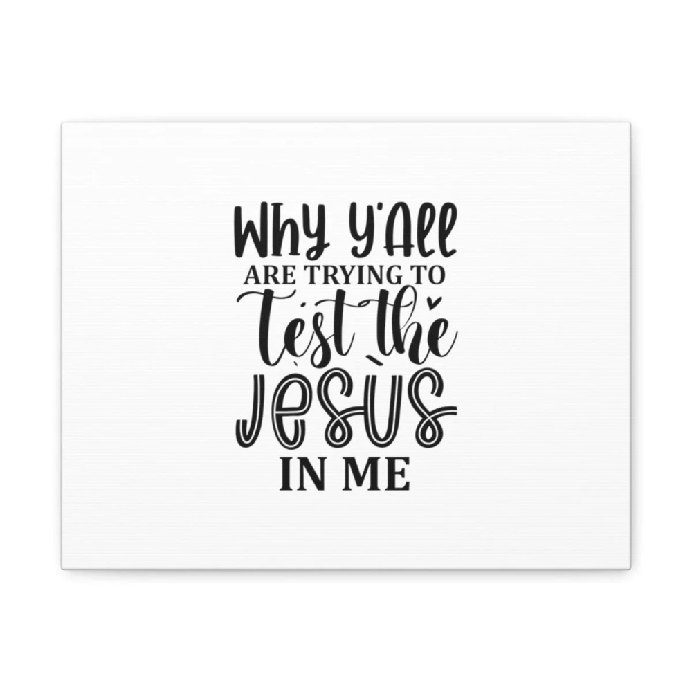 Scripture Walls Test The Jesus In Me 1 Corinthians 10:9 Christian Wall Art